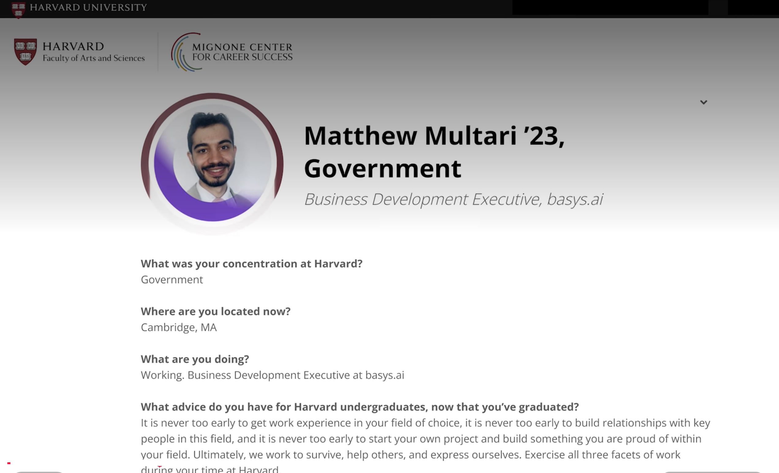 Harvard Faculty of Arts and Sciences career profile page: Matthew Multari '23, Government, Business Development Executive, basys.ai